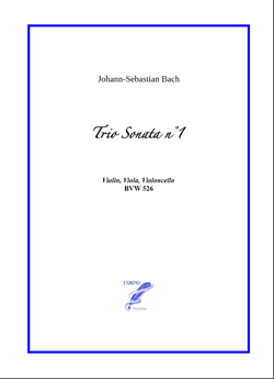 Trio Sonata n°1 BWV 525 for Violin, Viola, Cello (Bach)