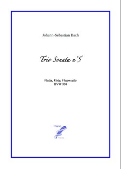 Trio Sonata n°5 BWV 529 for Violin, Viola, Cello (Bach)