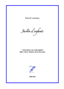 Jardin d'enfants for Wind Quintet (Loiseleur) Jardin d'enfants for Wind Quintet (Loiseleur)