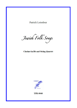 Jewish Folk Songs for Clarinet and String Quartet (Loiseleur)