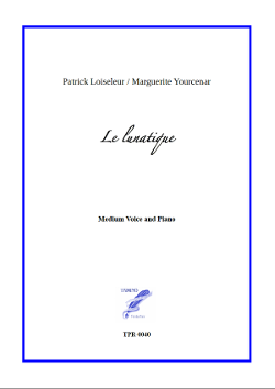 Le Lunatique for Medium Voice and Piano (Loiseleur/Yourcenar)