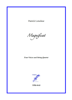 Magnificat for Four Voices and String Quartet (Loiseleur)