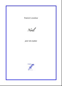 Noël (Christmas Song) for voice and piano (Loiseleur)