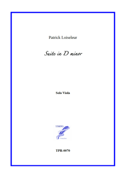 Suite in D minor for Solo Viola (Loiseleur) Suite in D minor for Solo Viola (Loiseleur)