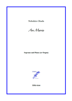 Ave Maria for Soprano and Piano or Organ (Okada)